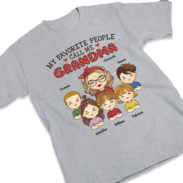 Mes personnes préférées m'appellent - T-shirt unisexe personnalisé, sweat à capuche, sweat-shirt - Cadeau d'anniversaire pour grand-mère