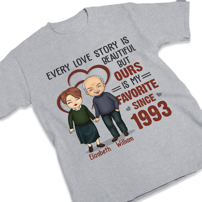 Chaque histoire d'amour est belle, mais la nôtre est ma préférée - T-shirt unisexe personnalisé, sweat à capuche, sweat-shirt - Cadeau pour couple, mari, femme, anniversaire, fiançailles, mariage, cadeau de mariage