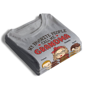 Mes personnes préférées m'appellent - T-shirt unisexe personnalisé, sweat à capuche, sweat-shirt - Cadeau d'anniversaire pour grand-mère