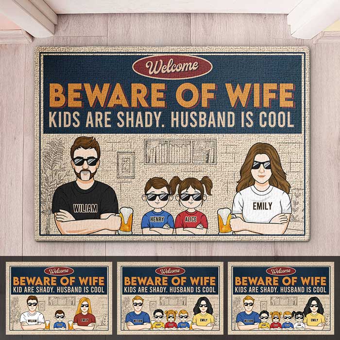 Attention à votre femme, les enfants sont louches ! Tapis décoratif personnalisé pour la famille ! Cadeau pour les membres de la famille