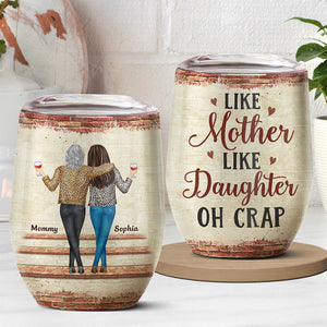 Telle mère, telle fille - Verre à vin personnalisé pour la famille - Cadeau de fête des mères, d'anniversaire pour mère de la part de sa fille 