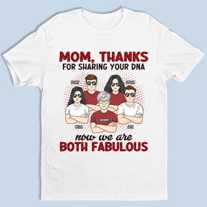 Maman, merci d'avoir partagé ton ADN - T-shirt, sweat à capuche, sweat-shirt unisexe personnalisé pour la famille - Cadeau de fête des mères, d'anniversaire pour maman