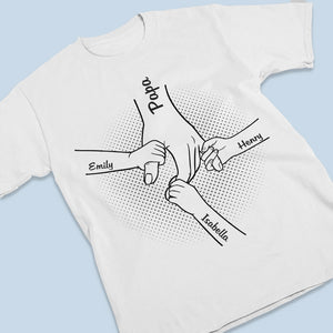 Main dans la main, je te protégerai toujours - T-shirt unisexe personnalisé pour la famille - Cadeaux de fête des pères pour papa, grand-père