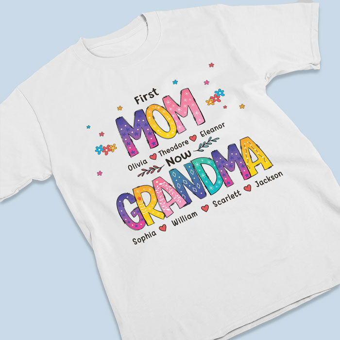 Couleur de l'amour, d'abord maman, maintenant grand-mère - T-shirt unisexe personnalisé, sweat à capuche, sweat-shirt - Cadeau de fête des mères, d'anniversaire pour grand-mère