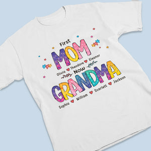 Couleur de l'amour, d'abord maman, maintenant grand-mère - T-shirt unisexe personnalisé, sweat à capuche, sweat-shirt - Cadeau de fête des mères, d'anniversaire pour grand-mère