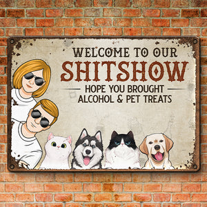 J'espère que vous avez apporté de l'alcool et des friandises pour animaux - Plaque en métal personnalisée pour chien et chat - Cadeau de pendaison de crémaillère pour propriétaires et amoureux des animaux