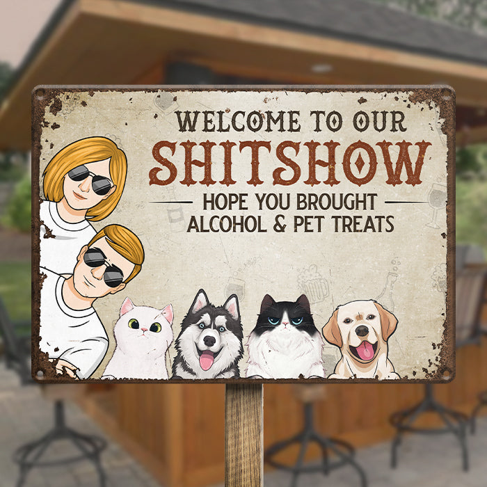 J'espère que vous avez apporté de l'alcool et des friandises pour animaux - Plaque en métal personnalisée pour chien et chat - Cadeau de pendaison de crémaillère pour propriétaires et amoureux des animaux