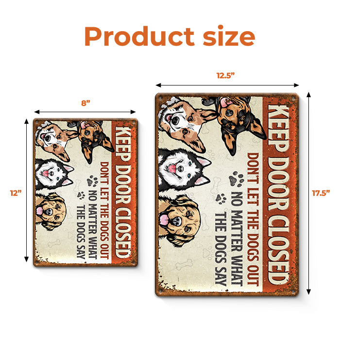 Ne laissez pas sortir les chiens ! Plaque métallique personnalisée pour décoration d'intérieur, motif chien ! Cadeau de pendaison de crémaillère pour propriétaires et amoureux des animaux.