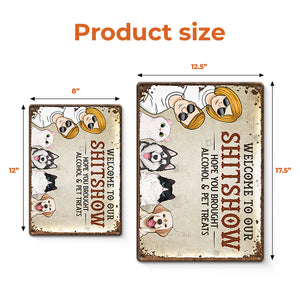 J'espère que vous avez apporté de l'alcool et des friandises pour animaux - Plaque en métal personnalisée pour chien et chat - Cadeau de pendaison de crémaillère pour propriétaires et amoureux des animaux