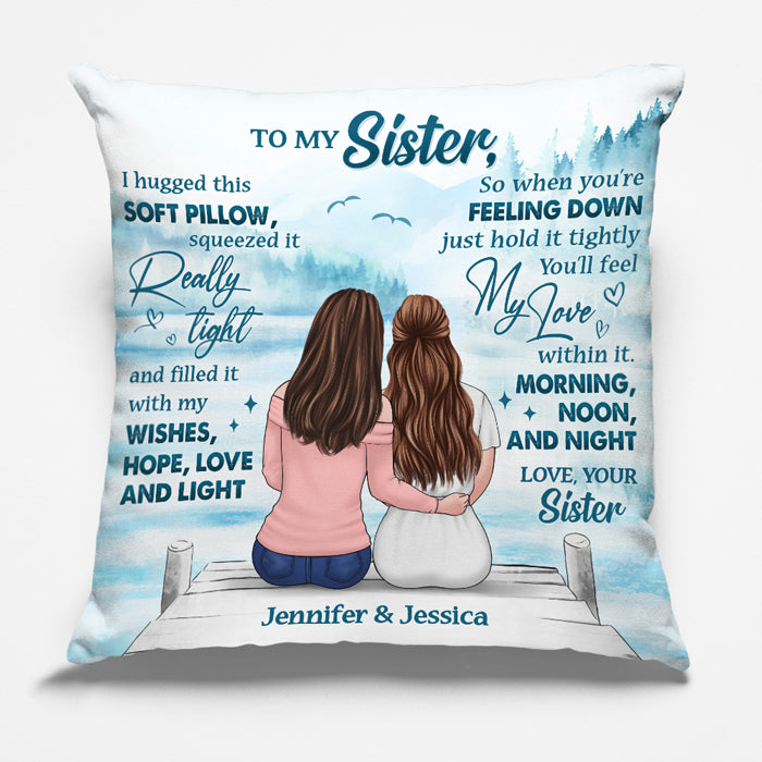 Je le remplis de mon espoir, de mon amour et de ma lumière - Oreiller personnalisé Bestie - Cadeau pour les meilleures amies, BFF, sœurs