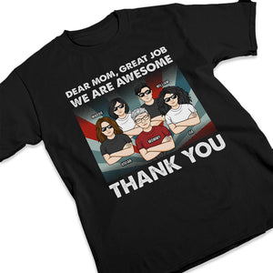 Nous sommes géniaux - T-shirt, sweat à capuche, sweat-shirt unisexe personnalisé pour la famille - Cadeau de fête des mères, d'anniversaire pour maman