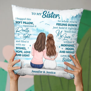 Je le remplis de mon espoir, de mon amour et de ma lumière - Oreiller personnalisé Bestie - Cadeau pour les meilleures amies, BFF, sœurs