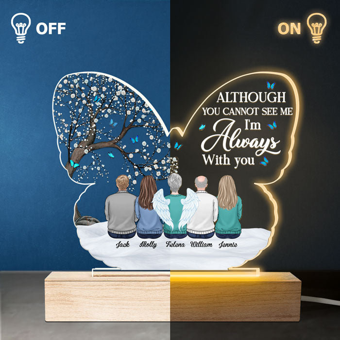 Tu ne peux pas me voir, mais je suis toujours avec toi - Lumière LED 3D ronde personnalisée commémorative - Fête des mères, cadeau de condoléances, cadeau pour les membres de la famille