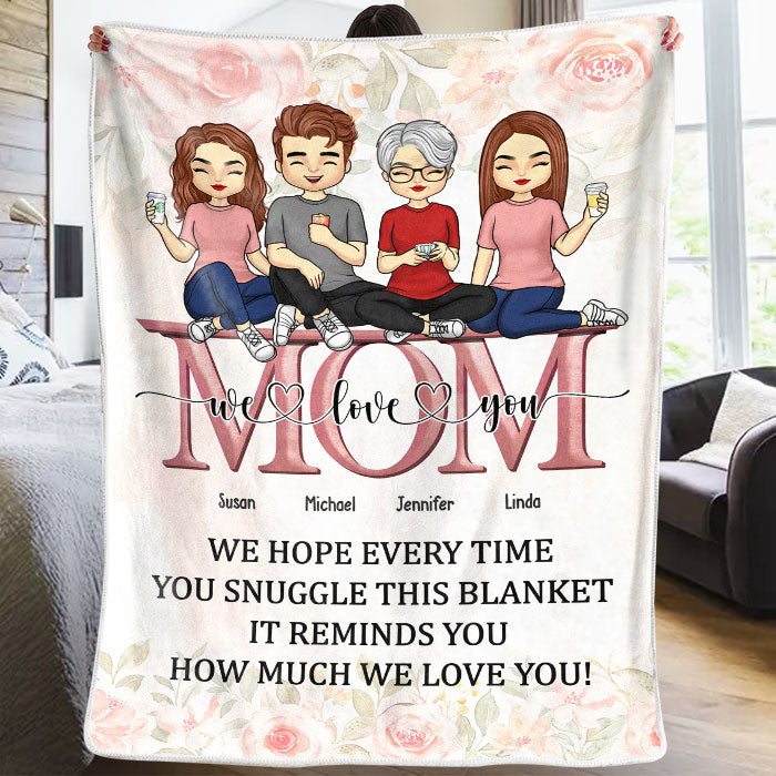 Nous espérons que chaque fois que vous blottirez cette couverture - Couverture personnalisée familiale - Fête des Mères, cadeau d'anniversaire pour maman