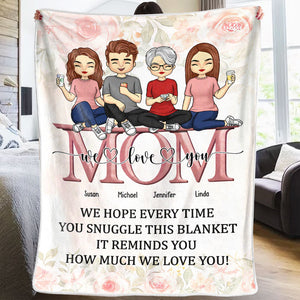 Nous espérons que chaque fois que vous blottirez cette couverture - Couverture personnalisée familiale - Fête des Mères, cadeau d'anniversaire pour maman