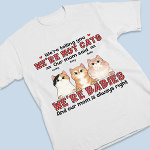 Nous ne sommes pas des animaux de compagnie, nous sommes des bébés - T-shirt unisexe personnalisé pour chien et chat, sweat à capuche, sweat-shirt - Cadeau pour les propriétaires d'animaux de compagnie, les amoureux des animaux
