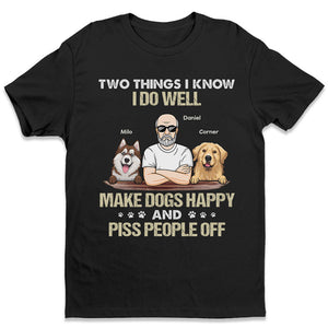 Rendez les chiens heureux et énervez les gens - T-shirt, sweat à capuche et sweat-shirt unisexe personnalisé pour chien - Cadeau pour propriétaires et amoureux des animaux