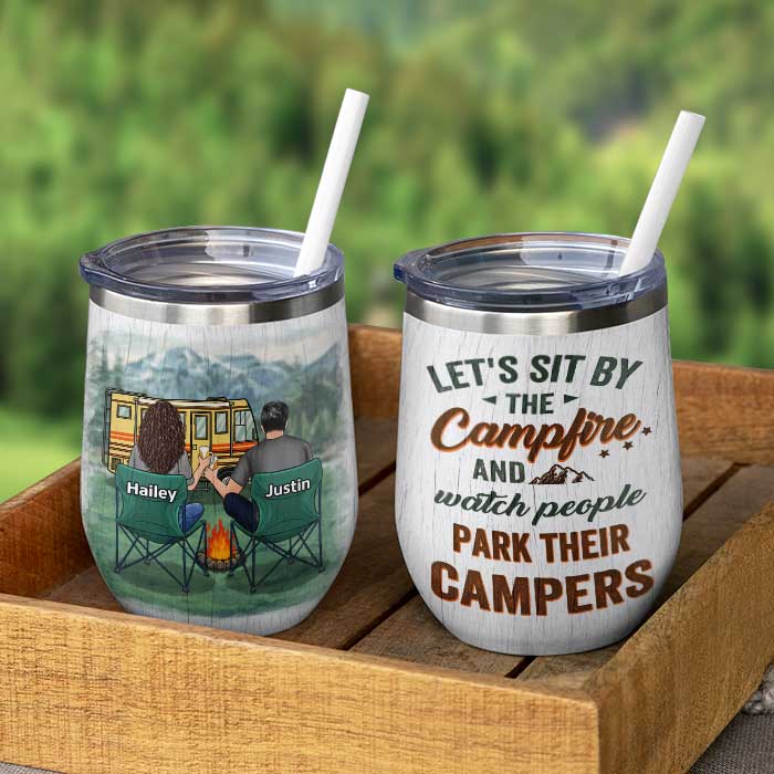 Let's Sit By The Campfire - Gift For Camping Couples, Personalized Wine Tumbler.