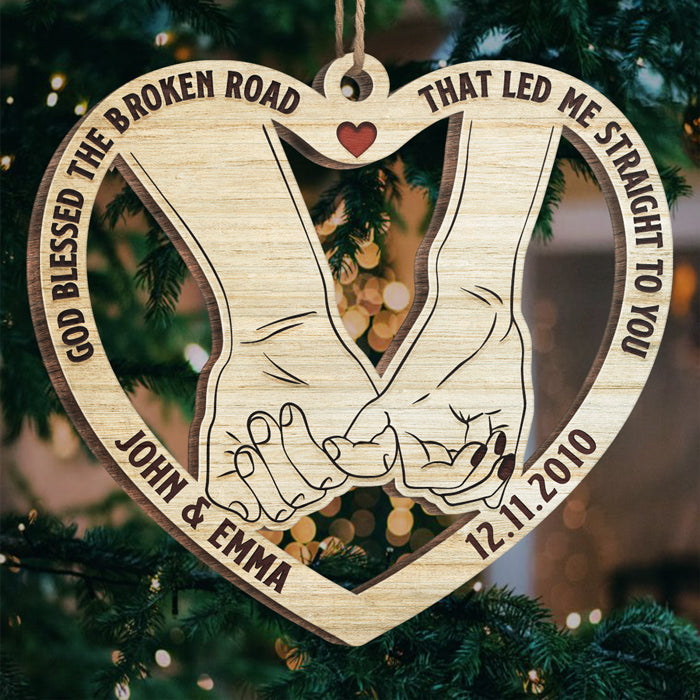 La route brisée qui m'a conduit directement à toi - Décoration de Noël en bois personnalisée en forme de cœur - Cadeau pour couple, mari et femme, anniversaire, fiançailles, mariage, cadeau de mariage, cadeau de Noël