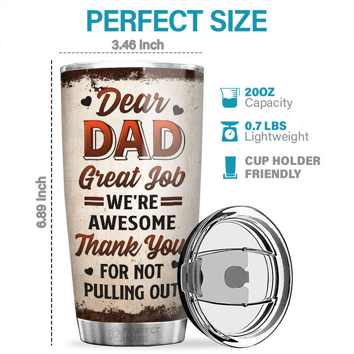 Cher papa, merci de ne pas t'être retiré - Gobelet personnalisé familial - Cadeau de fête des pères, d'anniversaire pour papa