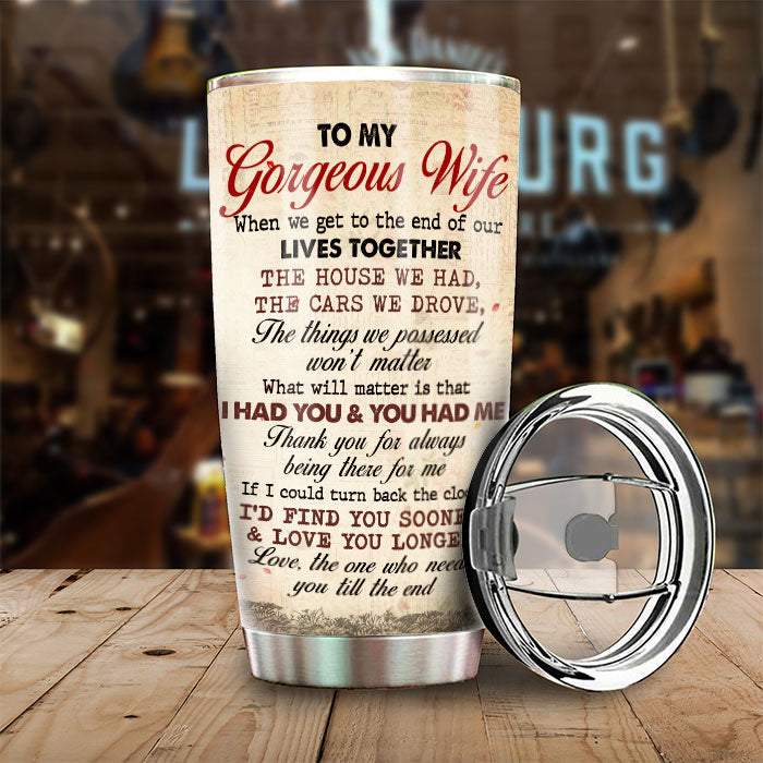 If I Could Turn Back The Clock I'd Find You Sooner And Love You Longer - Gift For Couples, Personalized Tumbler.