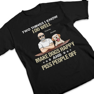 Rendez les chiens heureux et énervez les gens - T-shirt, sweat à capuche et sweat-shirt unisexe personnalisé pour chien - Cadeau pour propriétaires et amoureux des animaux