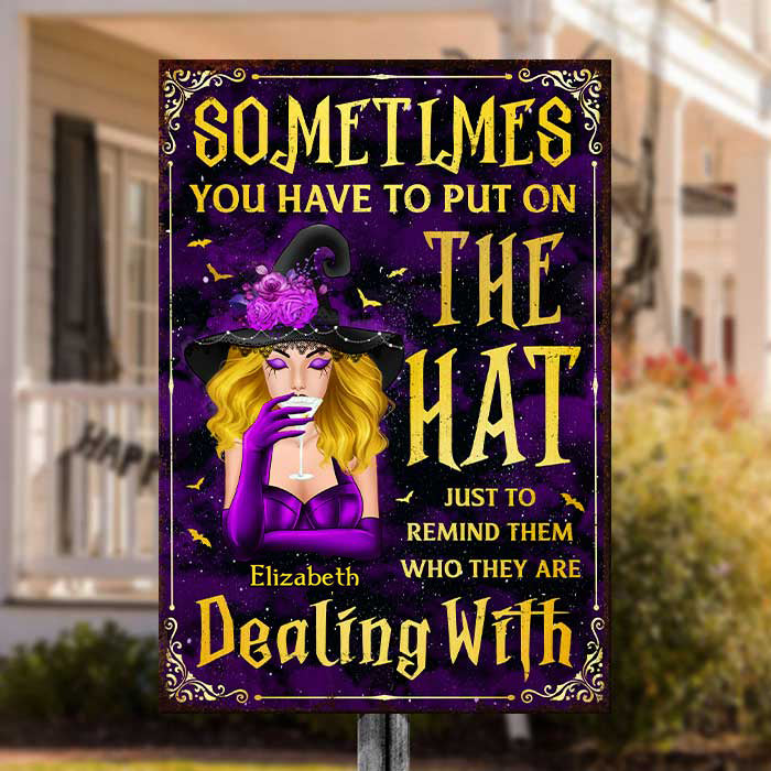 Parfois, il faut mettre le chapeau - Plaque métallique de sorcière personnalisée - Cadeau pour sorcières, cadeau pour vous-même, cadeau d'Halloween