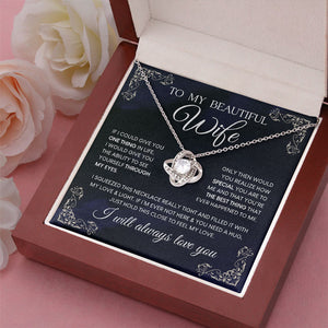 I Will Always Love You - Couple Love Knot Necklace - Gift For Wife, Anniversary
