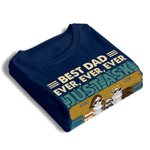 Meilleur papa du monde, demandez-leur simplement - T-shirt unisexe personnalisé pour la famille, sweat à capuche, sweat-shirt - Cadeau de fête des pères, d'anniversaire pour papa