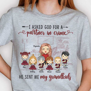 J'ai demandé à Dieu un partenaire dans le crime, il m'a envoyé mes petits-enfants - Cadeau pour grand-mère, t-shirt unisexe personnalisé, sweat à capuche