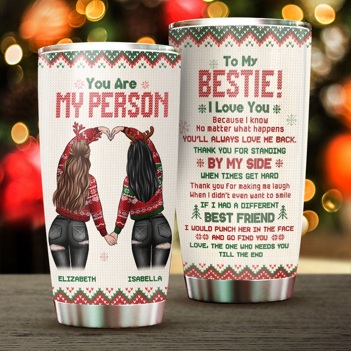 Thank You For Making Me Laugh When I Didn't Even Want To Smile - Personalized Tumbler.