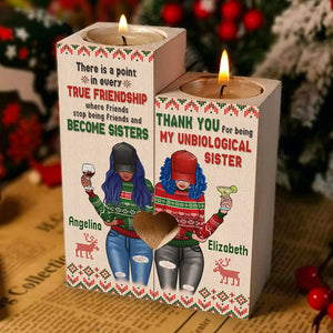 There Is A Point In Every True Friendship Where Friends Become Sisters - Personalized Candle Holder.
