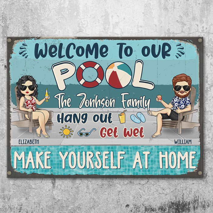 Bienvenue à notre piscine - Détendez-vous, mouillez-vous et faites comme chez vous - Cadeau pour couples, mari et femme, plaque en métal personnalisée