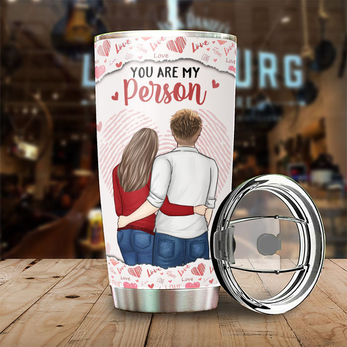 You're My Person, I Wanna Stay Next To You - Gift For Couples, Husband Wife, Personalized Tumbler.