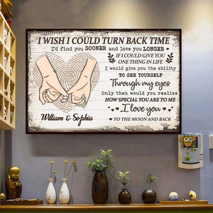 I Would Give You The Ability To See Yourself Through My Eyes - Personalized Horizontal Poster.