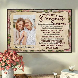 To My Daughter - Find Something Good In Every Day - Personalized Horizontal Poster.