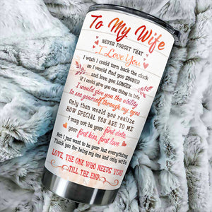 Never Forget That I Love You  - Personalized Tumbler.