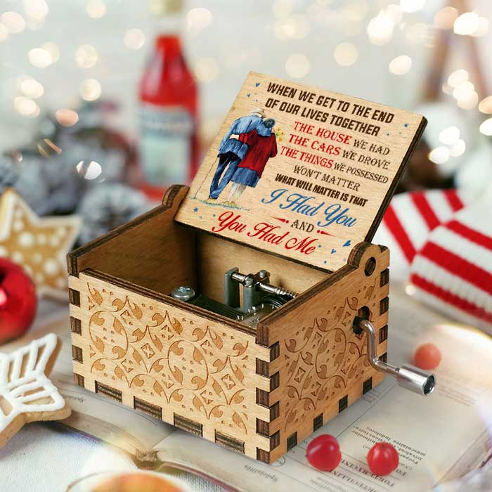 What Will Matter Is That We Had Us - Gift For Couples, Music Box.