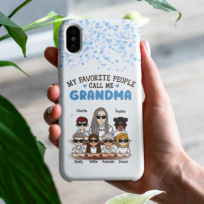 Mes personnes préférées de tous les temps m'appellent grand-mère - Cadeau pour grand-mère - Coque de téléphone personnalisée