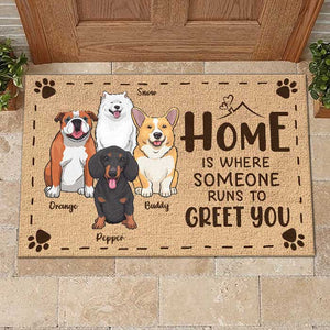 Home Is Where The Dog Runs To Greet You - Personalized Decorative Mat.