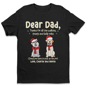 Merci pour toutes les promenades, les friandises et les caresses sur le ventre - T-shirt unisexe personnalisé pour chien, sweat à capuche, sweat-shirt - Cadeau de Noël pour les propriétaires d'animaux et les amoureux des animaux