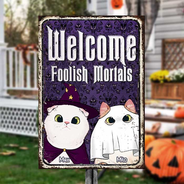 Bienvenue dans notre lieu magique, mortels insensés - Panneau en métal personnalisé - Cadeau pour les amoureux des animaux, cadeau d'Halloween