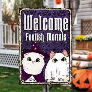 Bienvenue dans notre lieu magique, mortels insensés - Panneau en métal personnalisé - Cadeau pour les amoureux des animaux, cadeau d'Halloween