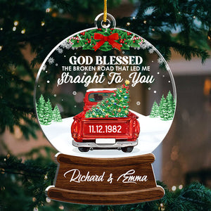 Que Dieu bénisse la route brisée - Décoration de Noël personnalisée en acrylique en forme de boule de neige - Cadeau pour couple, mari et femme, anniversaire, fiançailles, mariage, cadeau de mariage, cadeau de Noël