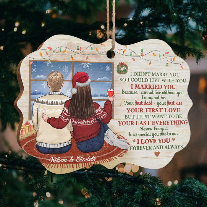 Je ne t'ai pas épousé pour pouvoir vivre avec toi - Décoration de Noël en bois personnalisée en forme de Benelux - Cadeau pour couple, mari, femme, anniversaire, fiançailles, mariage, cadeau de mariage, cadeau de Noël