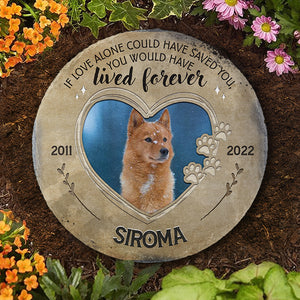 Si l'amour seul avait pu vous sauver - Pierre commémorative personnalisée, pierre tombale pour animaux de compagnie - Télécharger une image, cadeau commémoratif, cadeau de condoléances