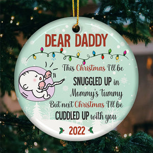 Noël prochain, je serai blotti contre toi - Décoration de Noël ronde personnalisée en céramique - Cadeau pour papa, cadeau de Noël