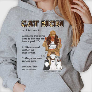 Cat Mom Works Hard So Her Cats Can Have A Good Life - Gift For Cat Mom, Personalized Unisex T-shirt, Hoodie.