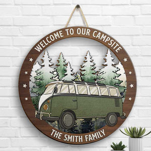 Welcome To Our Campsite, The Best Memories Are Made Camping - Personalized Door Sign.