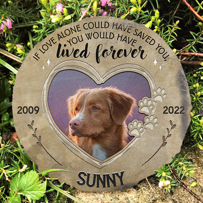 Si l'amour seul avait pu vous sauver - Pierre commémorative personnalisée, pierre tombale pour animaux de compagnie - Télécharger une image, cadeau commémoratif, cadeau de condoléances
